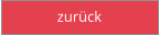 zurück